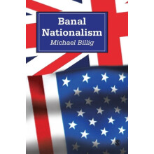 Banal Nationalism by Michael Billig Paperback Book