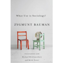 What Use is Sociology by Zygmunt Bauman Paperback Book