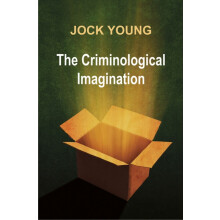 Criminological Imagination by Jock Young Paperback Book