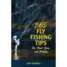 365 Fly Fishing Tips for Trout Bass and Panfish by Skip Morris Paperba