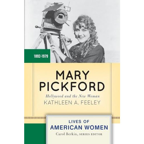 Mary Pickford by Kathleen A. Feeley Paperback Book
