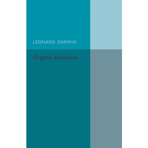 Organic Evolution by Leonard Darwin Paperback Book