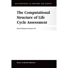 Computational Structure of Life Cycle Assessment by R. Heijungs Hardco