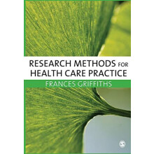 Research Methods for Health Care Practice by Frances Griffiths Paperba