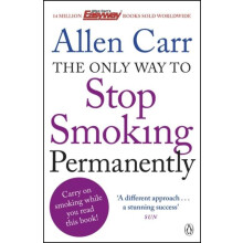Only Way to Stop Smoking Permanently by Allen Carr Paperback Book
