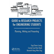Guide to Research Projects for Engineering Students by Eng Choon Leong