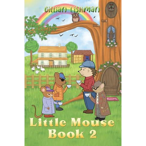 Little Mouse Book 2 by Gillian Lishman Paperback Book