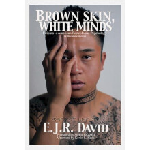 Brown Skin White Minds by E. J. R. David Paperback Book