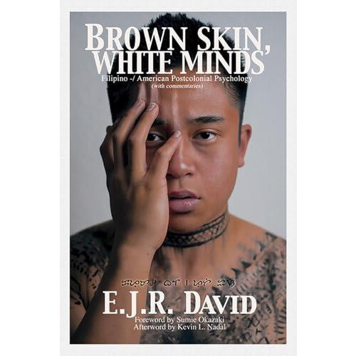 Brown Skin White Minds by E. J. R. David Paperback Book