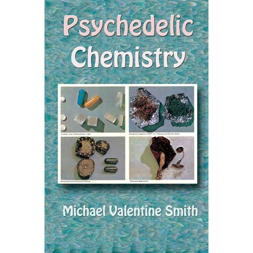 Psychedelic Chemistry by Michael Valentine Smith Paperback Book
