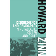 Disobedience And Democracy by Howard Zinn Paperback Book