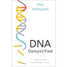 DNA Demystified by McHughen Alan Public sector educator scientist and