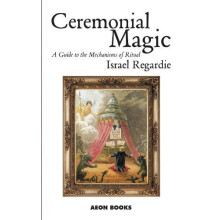 Ceremonial Magic by Israel Regardie Paperback Book
