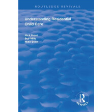 Understanding Residential Child Care by Sue Mills Paperback Book