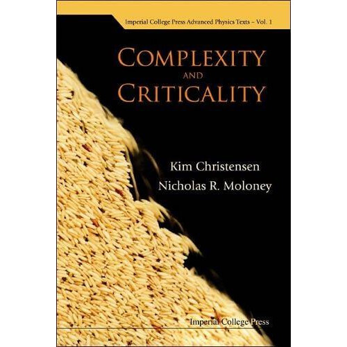 Complexity And Criticality by CHRISTENSEN KIM Hardcover Book