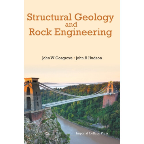 Structural Geology And Rock Engineering by Hudson John A Imperial Coll