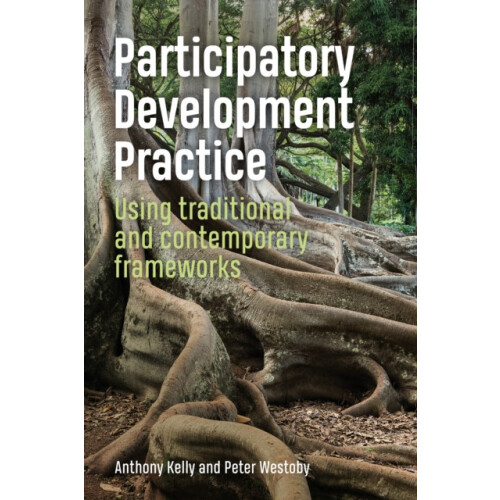 Participatory Development Practice by Dr Peter Westoby Paperback Book