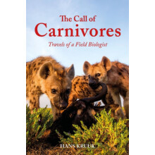 The Call of Carnivores by Prof. Hans Kruuk Paperback Book