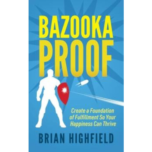 Bazooka Proof by Brian Highfield Paperback Book