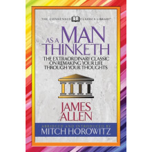 As a Man Thinketh Condensed Classics by Mitch Horowitz Paperback Book