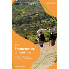 Fragmentation of Palestine by Joshua Rickard Hardcover Book
