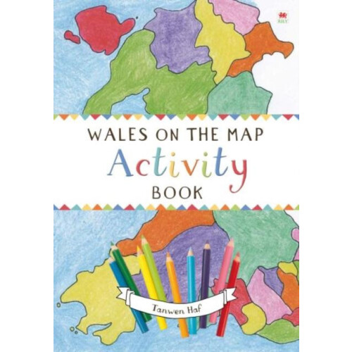 Wales on the Map Activity Book by Tanwen Haf Paperback Book