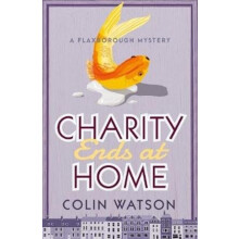 Charity Ends at Home by Colin Watson Paperback Book