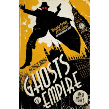 Ghosts of Empire by George Mann Paperback Book