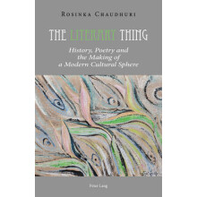 The Literary Thing by Rosinka Chaudhuri Paperback Book