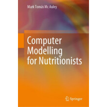 Computer Modelling for Nutritionists by Mark Tomas Mc Auley Hardcover