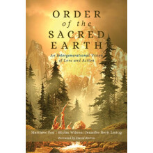 Order of the Sacred Earth by Reverend Matthew Fox Paperback Book