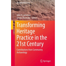Transforming Heritage Practice in the 21st Century Hardcover Book
