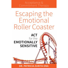 Escaping the Emotional Roller Coaster by Dr. Patricia Zurita Ona Paper