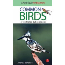 Common Birds of the Indian Subcontinent by Ananda Banerjee Paperback B