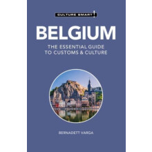Belgium Culture Smart by Bernadett Varga Paperback Book