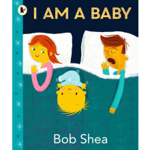 I Am a Baby by Bob Shea Paperback Book
