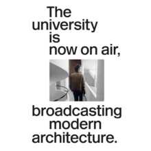 The University Is Now On Air Broadcasting Modern Architecture by Joaqu