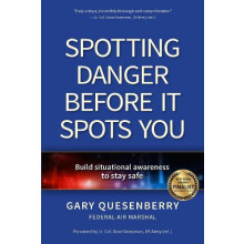 Spotting Danger Before It Spots You by Gary Dean Quesenberry Paperback