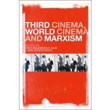 Third Cinema World Cinema and Marxism Hardcover Book
