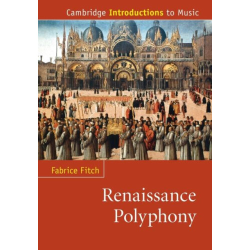 Renaissance Polyphony by Fabrice Fitch Paperback Book