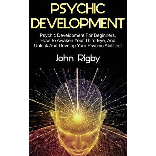 Psychic Development by John Rigby Hardcover Book
