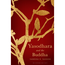 Yasodhara and the Buddha by Sasson Vanessa R. Marianopolis College Can
