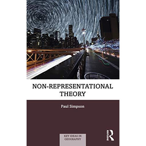 Nonrepresentational Theory by Paul Simpson Paperback Book