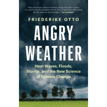 Angry Weather by Friederike Otto Hardcover Book