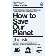 How To Save Our Planet by Mark A. Maslin Paperback Book