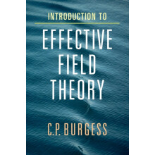 Introduction to Effective Field Theory by C. P. Burgess Hardcover Book