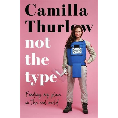 Not the Type by Camilla Thurlow Hardcover Book
