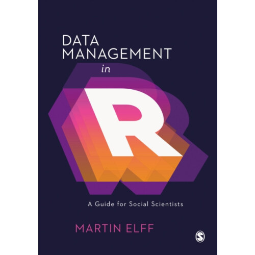 Data Management in R by Martin Elff Hardcover Book