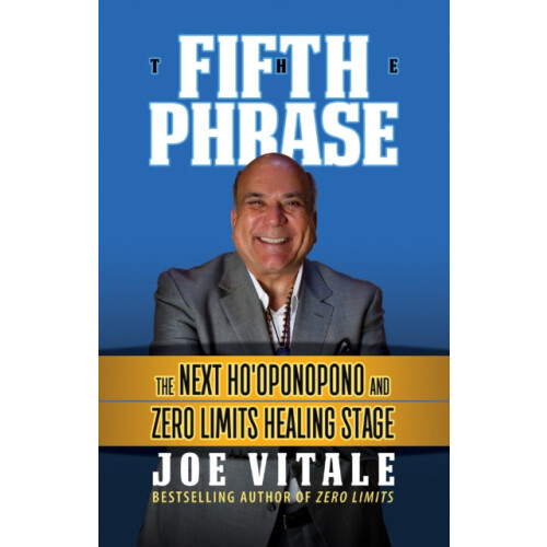 The Fifth Phrase by Joe Vitale Hardcover Book