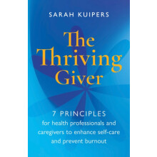 The Thriving Giver by Sarah Kuipers Paperback Book